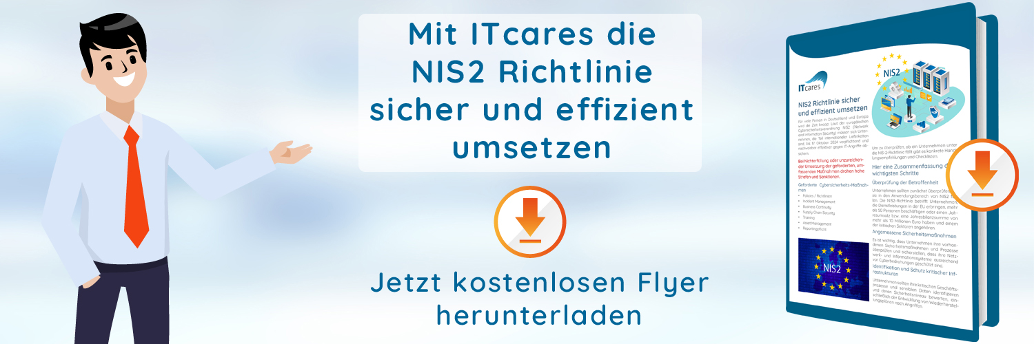 Mit ITcares die NIS2 Richtlinie sicher und effizient umsetzen